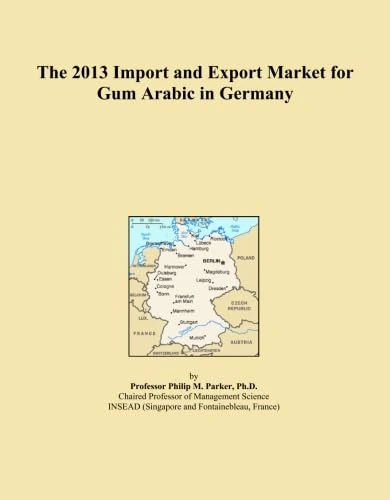 The 2013 Import and Export Market for Gum Arabic in Germany