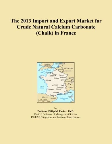 The 2013 Import and Export Market for Crude Natural Calcium Carbonate (Chalk) in France