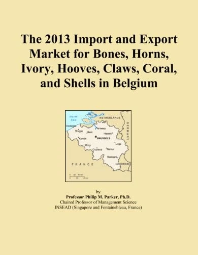 The 2013 Import and Export Market for Bones, Horns, Ivory, Hooves, Claws, Coral, and Shells in Belgium