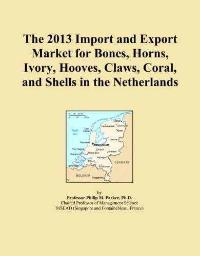 The 2013 Import and Export Market for Bones, Horns, Ivory, Hooves, Claws, Coral, and Shells in the Netherlands