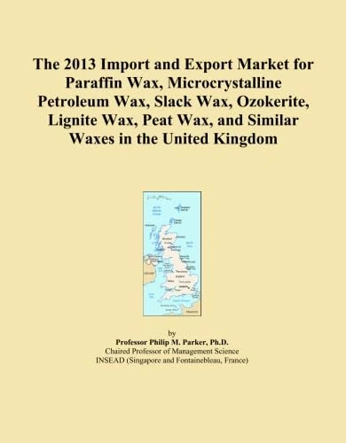 The 2013 Import and Export Market for Paraffin Wax, Microcrystalline Petroleum Wax, Slack Wax, Ozokerite, Lignite Wax, Peat Wax, and Similar Waxes in the United Kingdom