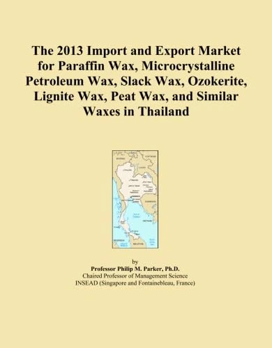 The 2013 Import and Export Market for Paraffin Wax, Microcrystalline Petroleum Wax, Slack Wax, Ozokerite, Lignite Wax, Peat Wax, and Similar Waxes in Thailand