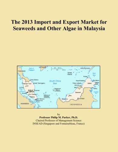 The 2013 Import and Export Market for Seaweeds and Algae