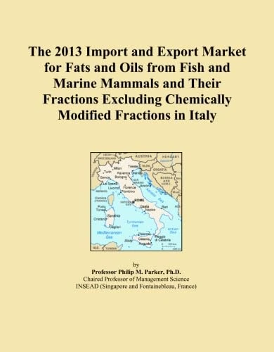 2013 Import Export Market Fats Oils Fish Marine Mammals Italy