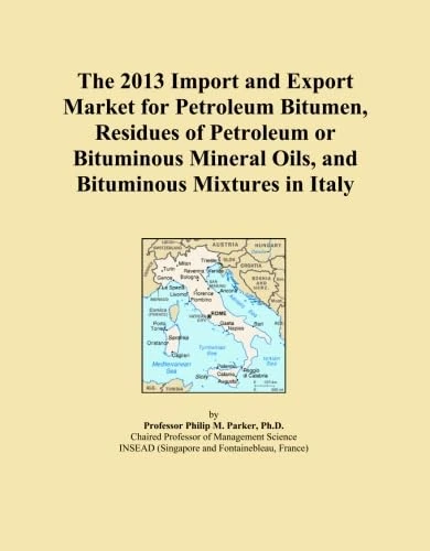 The 2013 Import and Export Market for Petroleum Bitumen, Residues of Petroleum or Bituminous Mineral Oils, and Bituminous Mixtures in Italy