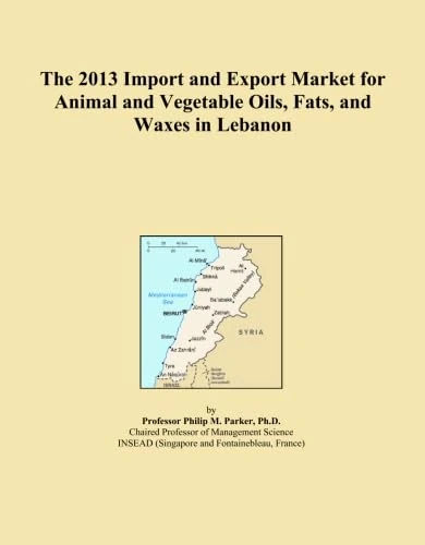The 2013 Import and Export Market for Animal and Vegetable Oils, Fats, and Waxes in Lebanon