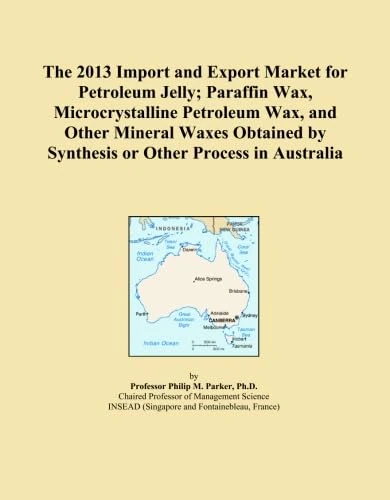 The 2013 Import and Export Market for Petroleum Jelly; Paraffin Wax, Microcrystalline Petroleum Wax, and Other Mineral Waxes Obtained by Synthesis or Other Process in Australia