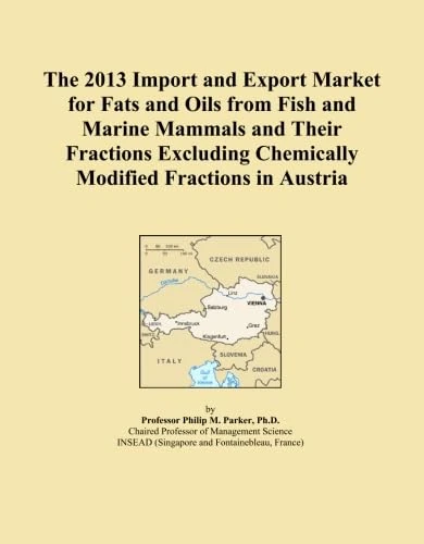 2013 Fish and Marine Mammal Fats Oils Market Austria