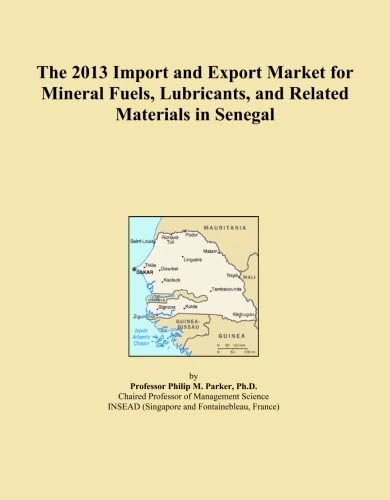 The 2013 Import and Export Market for Mineral Fuels, Lubricants, and Related Materials in Senegal