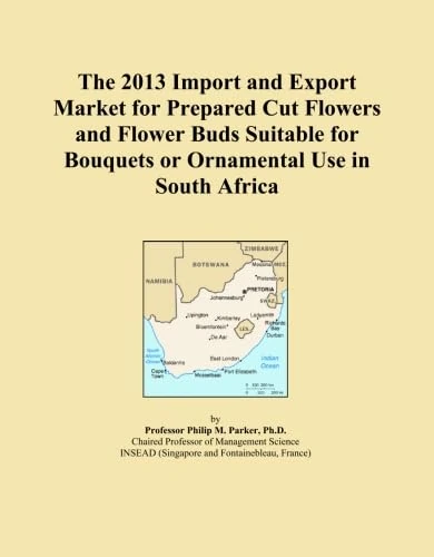 The 2013 Import and Export Market for Prepared Cut Flowers and Flower Buds Suitable for Bouquets or Ornamental Use in South Africa