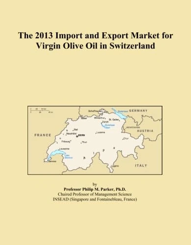 The 2013 Import and Export Market for Virgin Olive Oil in Switzerland