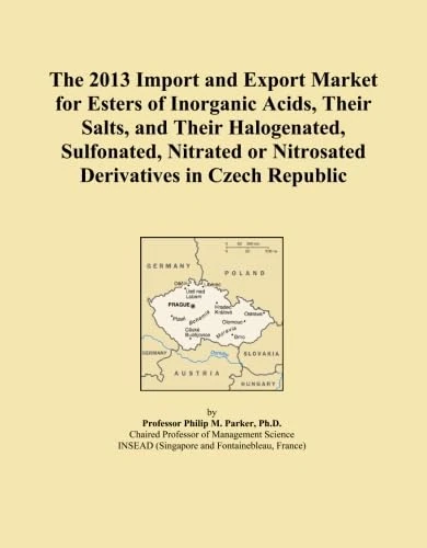 The 2013 Import and Export Market for Esters of Inorganic Acids, Their Salts, and Their Halogenated, Sulfonated, Nitrated or Nitrosated Derivatives in Czech Republic