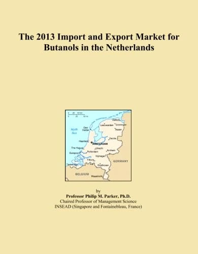 The 2013 Import and Export Market for Butanols in the Netherlands