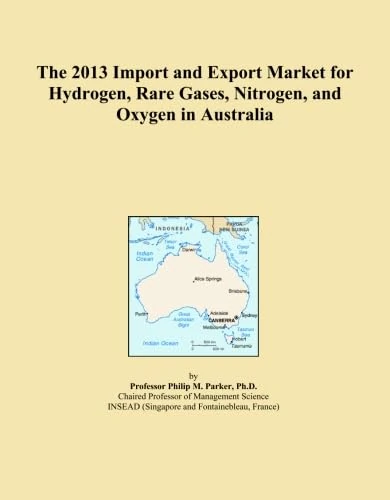The 2013 Import and Export Market for Hydrogen, Rare Gases, Nitrogen, and Oxygen in Australia