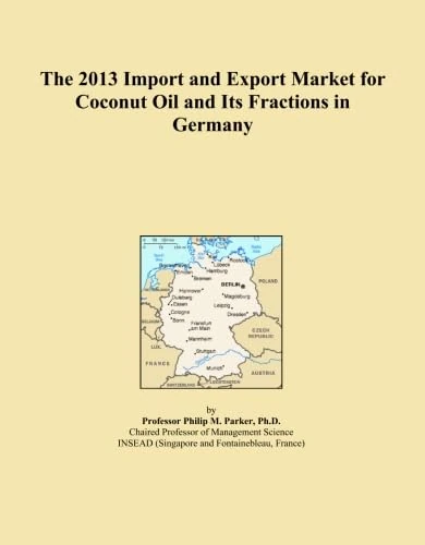 The 2013 Import and Export Market for Coconut Oil and Its Fractions in Germany