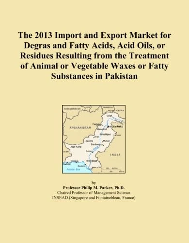 The 2013 Import and Export Market for Degras and Fatty Acids, Acid Oils, or Residues Resulting from the Treatment of Animal or Vegetable Waxes or Fatty Substances in Pakistan