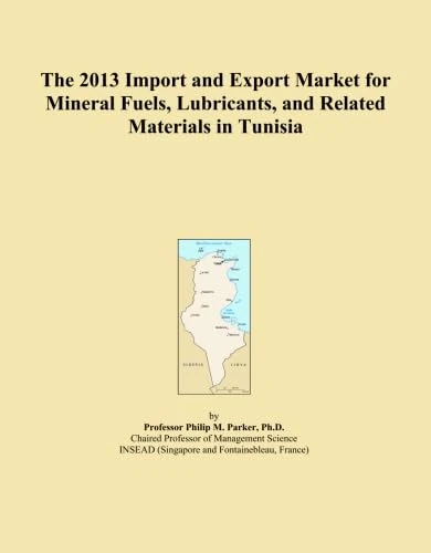 The 2013 Import and Export Market for Mineral Fuels, Lubricants, and Related Materials in Tunisia