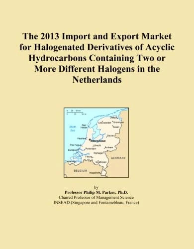 The 2013 Import and Export Market for Halogenated Derivatives of Acyclic Hydrocarbons Containing Two or More Different Halogens in the Netherlands