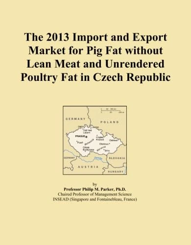 The 2013 Import and Export Market for Pig Fat without Lean Meat and Unrendered Poultry Fat in Czech Republic