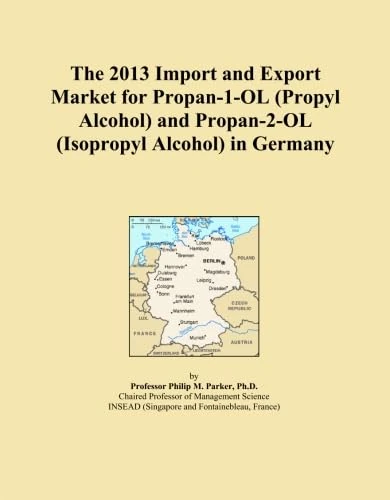 The 2013 Import and Export Market for Propan-1-OL (Propyl Alcohol) and Propan-2-OL (Isopropyl Alcohol) in Germany