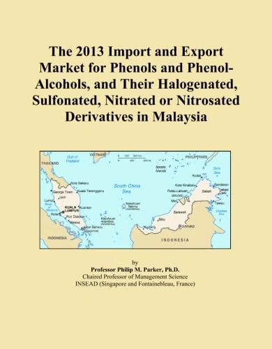 The 2013 Import and Export Market for Phenols and Phenol-Alcohols, and Their Halogenated, Sulfonated, Nitrated or Nitrosated Derivatives in Malaysia