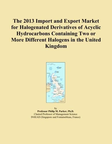 The 2013 Import and Export Market for Halogenated Derivatives of Acyclic Hydrocarbons Containing Two or More Different Halogens in the United Kingdom