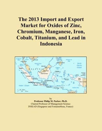The 2013 Import and Export Market for Oxides of Zinc, Chromium, Manganese, Iron, Cobalt, Titanium, and Lead in Indonesia