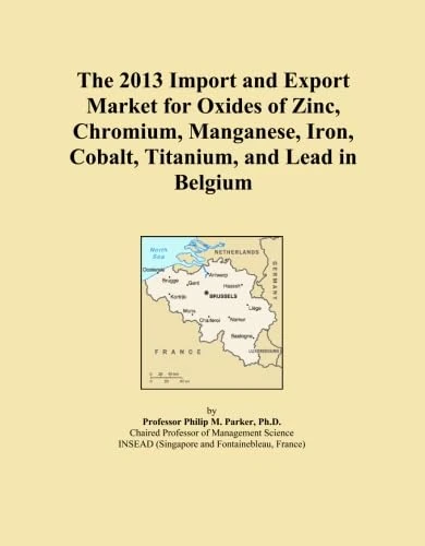 The 2013 Import and Export Market for Oxides of Zinc, Chromium, Manganese, Iron, Cobalt, Titanium, and Lead in Belgium
