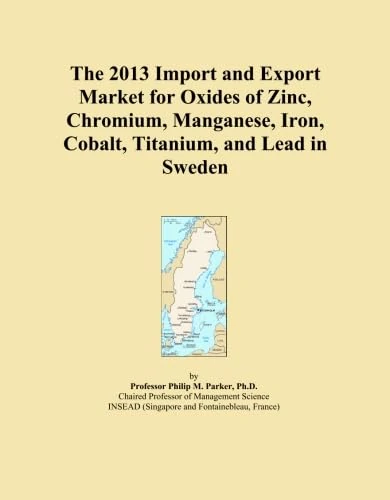 The 2013 Import and Export Market for Oxides of Zinc, Chromium, Manganese, Iron, Cobalt, Titanium, and Lead in Sweden