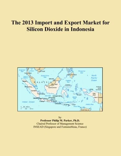 The 2013 Import and Export Market for Silicon Dioxide in Indonesia