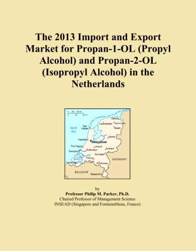 The 2013 Import and Export Market for Propan-1-OL (Propyl Alcohol) and Propan-2-OL (Isopropyl Alcohol) in the Netherlands