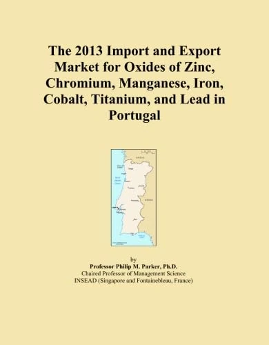The 2013 Import and Export Market for Oxides of Zinc, Chromium, Manganese, Iron, Cobalt, Titanium, and Lead in Portugal