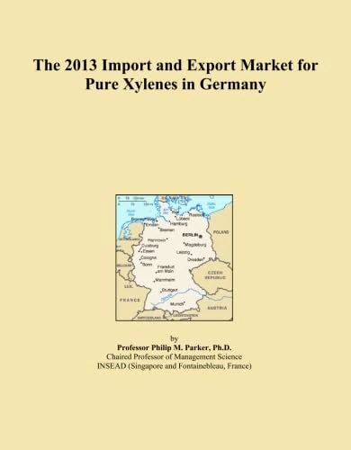 The 2013 Import and Export Market for Pure Xylenes in Germany