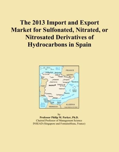 The 2013 Import and Export Market for Sulfonated, Nitrated, or Nitrosated Derivatives of Hydrocarbons in Spain