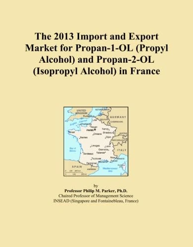 The 2013 Import and Export Market for Propan-1-OL (Propyl Alcohol) and Propan-2-OL (Isopropyl Alcohol) in France