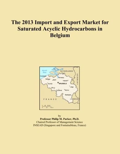 The 2013 Import and Export Market for Saturated Acyclic Hydrocarbons in Belgium