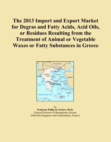 The 2013 Import and Export Market for Degras and Fatty Acids, Acid Oils, or Residues Resulting from the Treatment of Animal or Vegetable Waxes or Fatty Substances in Greece