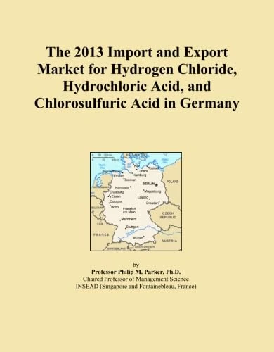The 2013 Import and Export Market for Hydrogen Chloride, Hydrochloric Acid, and Chlorosulfuric Acid in Germany