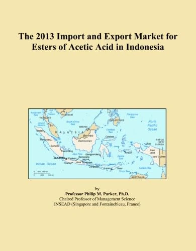 The 2013 Import and Export Market for Esters of Acetic Acid in Indonesia