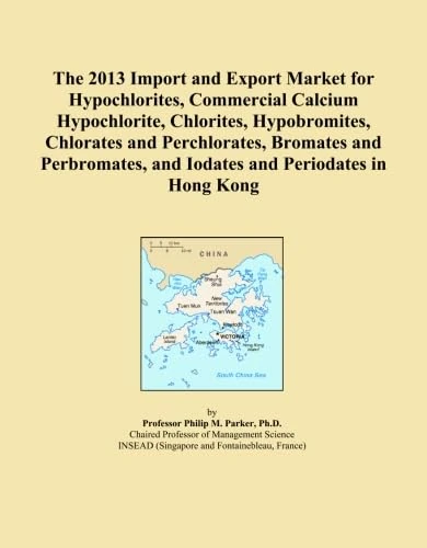2013 Hong Kong Hypochlorite Import and Export Market Report