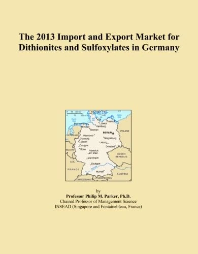 The 2013 Import and Export Market for Dithionites and Sulfoxylates in Germany