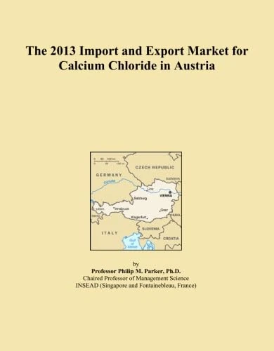 The 2013 Import and Export Market for Calcium Chloride in Austria