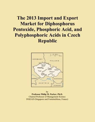 The 2013 Import and Export Market for Diphosphorus Pentoxide, Phosphoric Acid, and Polyphosphoric Acids in Czech Republic