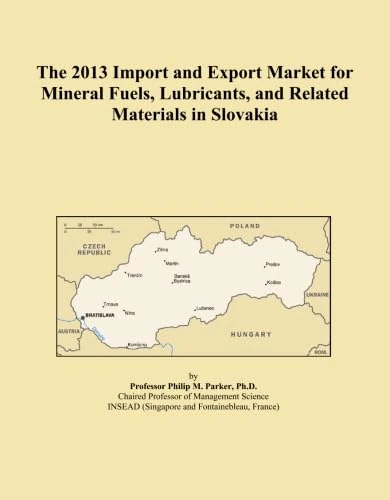 The 2013 Import and Export Market for Mineral Fuels, Lubricants, and Related Materials in Slovakia
