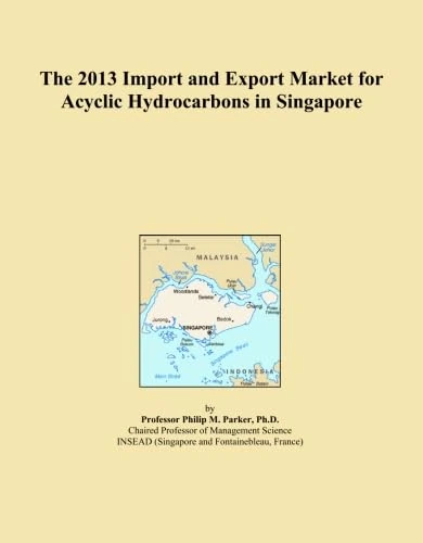 The 2013 Import and Export Market for Acyclic Hydrocarbons in Singapore