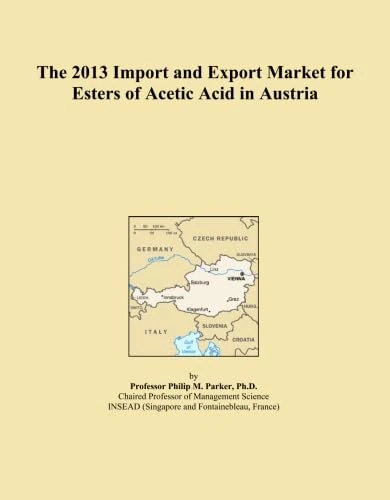 The 2013 Import and Export Market for Esters of Acetic Acid in Austria
