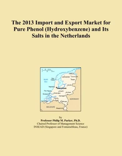 The 2013 Import and Export Market for Pure Phenol (Hydroxybenzene) and Its Salts in the Netherlands