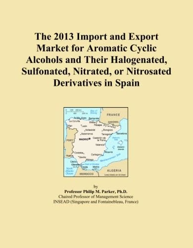 The 2013 Import and Export Market for Aromatic Cyclic Alcohols and Their Halogenated, Sulfonated, Nitrated, or Nitrosated Derivatives in Spain