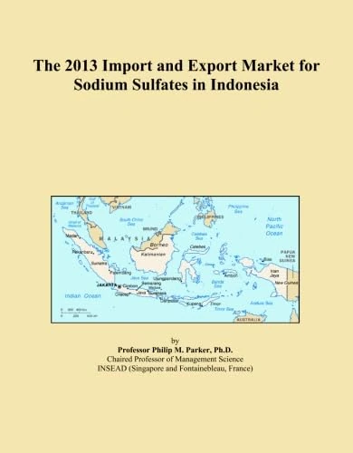 2013 Sodium Sulfates Import Export Market Indonesia