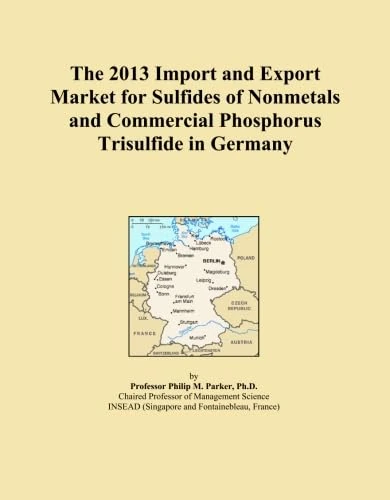 The 2013 Import and Export Market for Sulfides of Nonmetals and Commercial Phosphorus Trisulfide in Germany
